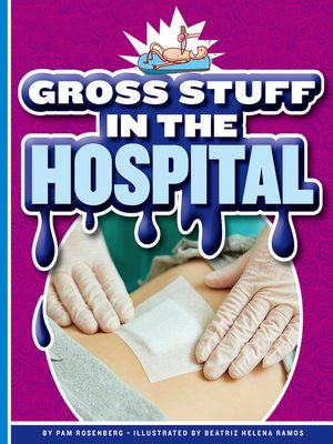 cover image of Gross Stuff in the Hospital